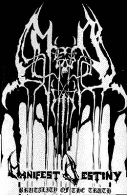 Manifest Destiny : Brutality of the Truth